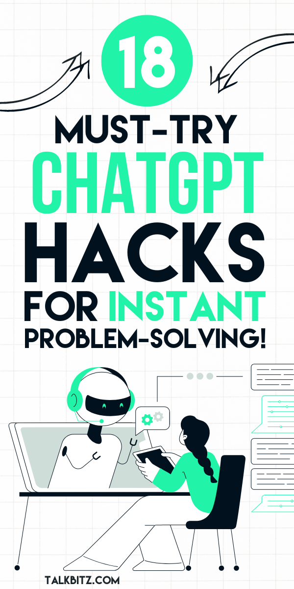 Unlock the Power of ChatGPT: 18 Life-Changing Hacks You Need to Try!