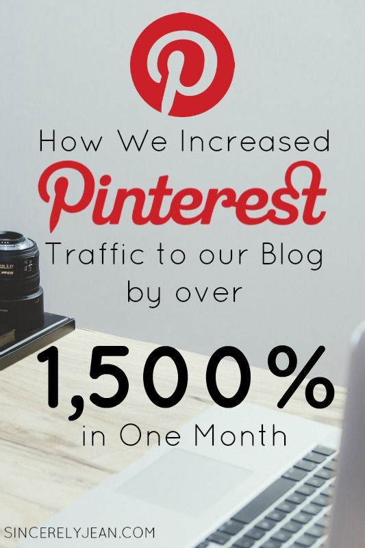 How We Increased Pinterest Traffic to our Blog by over 1,500% in One Month – Sincerely Jean